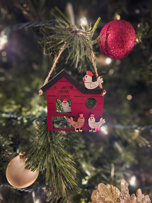 All I Want For Christmas Is Chickens Ornament