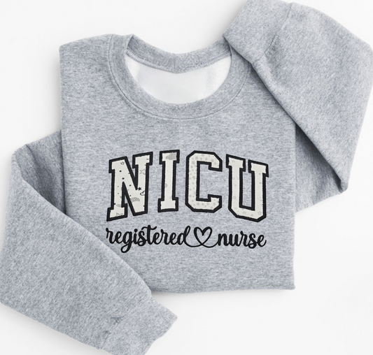 Registered Nurse NICU Onesie Applique Sweatshirt