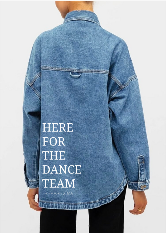 Here For The Dance Team STMA  Printed Jean Button Down