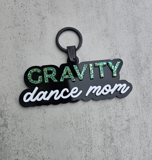 Gravity Dance Mom Keychain